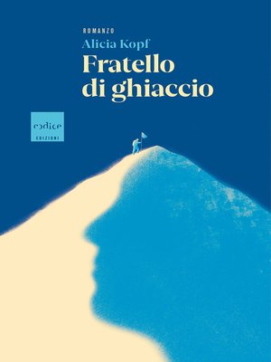 cover image of Fratello di ghiaccio